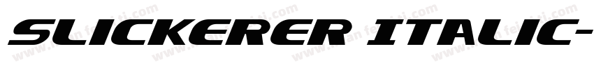Slickerer Italic字体转换